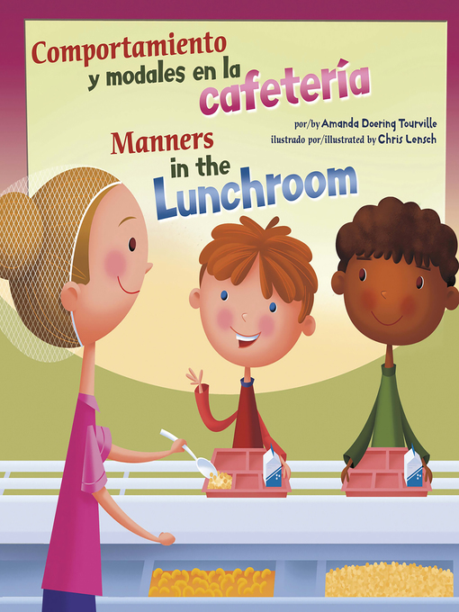 Title details for Comportamiento y modales en la cafetería/Manners in the Lunchroom by Chris Lensch - Available